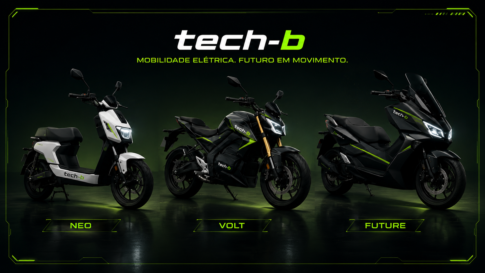 Linha TechB com os modelos NEO, VOLT e FUTURE